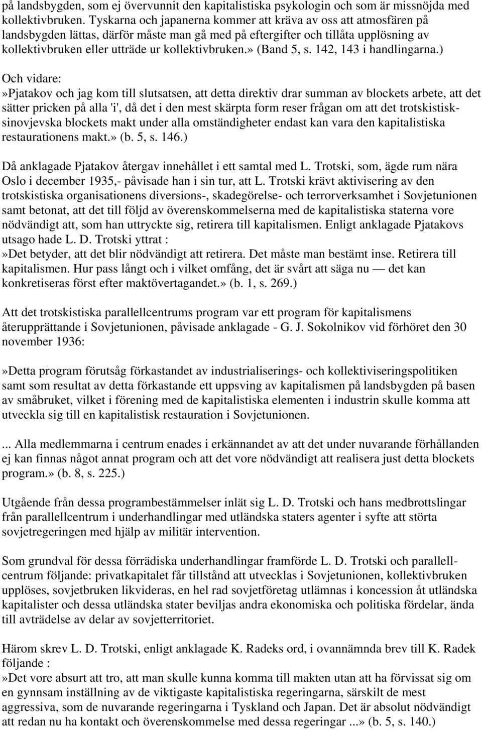 » (Band 5, s. 142, 143 i handlingarna.