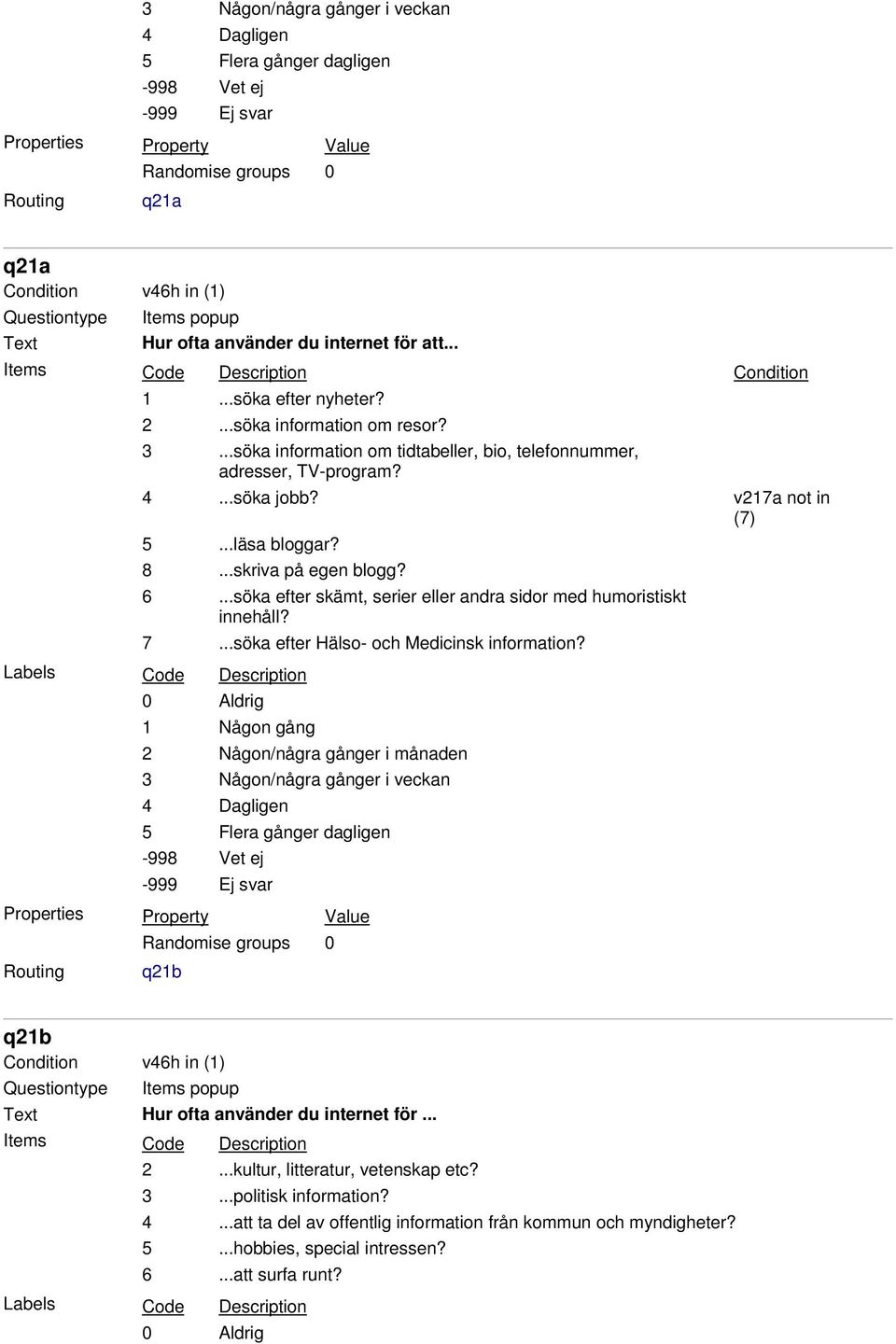 ..söka efter skämt, serier eller andra sidor med humoristiskt innehåll? 7...söka efter Hälso- och Medicinsk information?