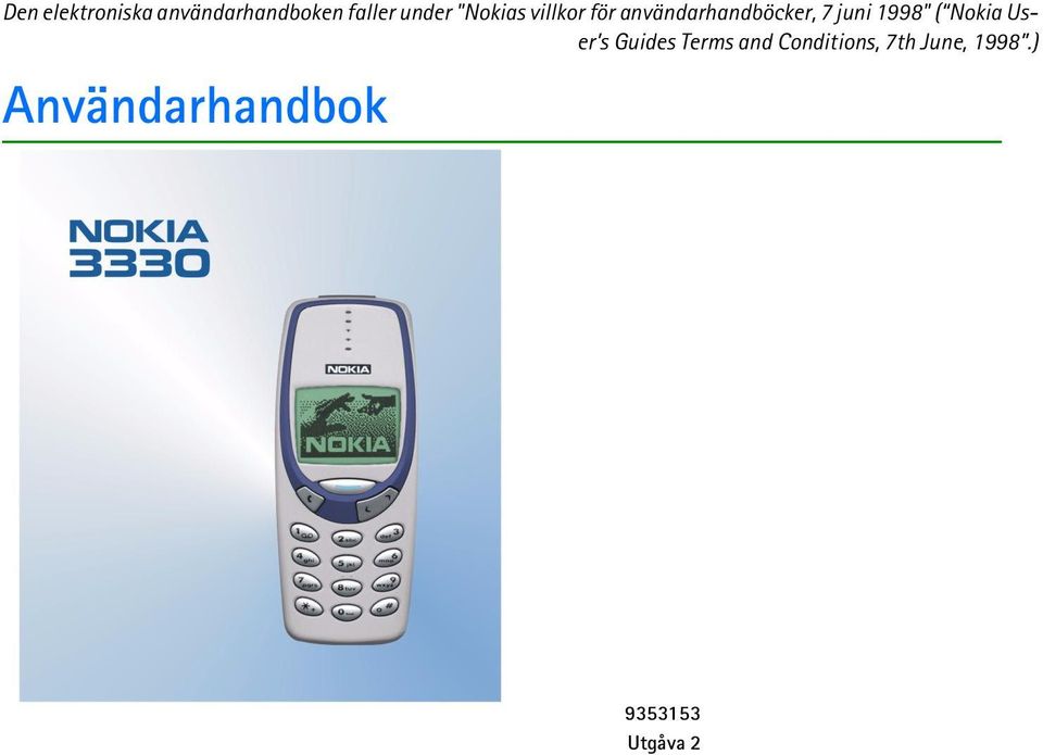 1998" ( Nokia User s Guides Terms and