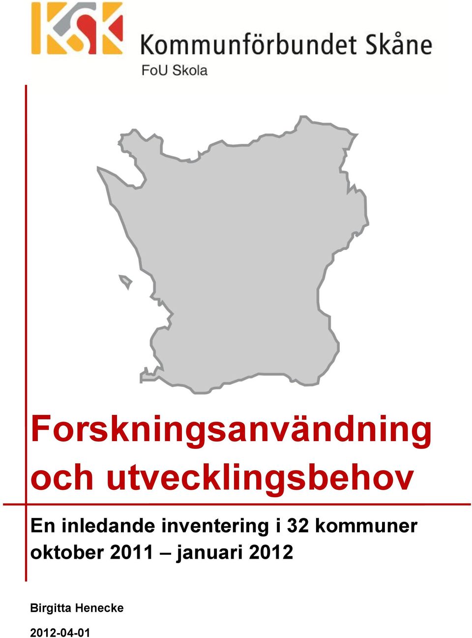 inventering i 32 kommuner oktober