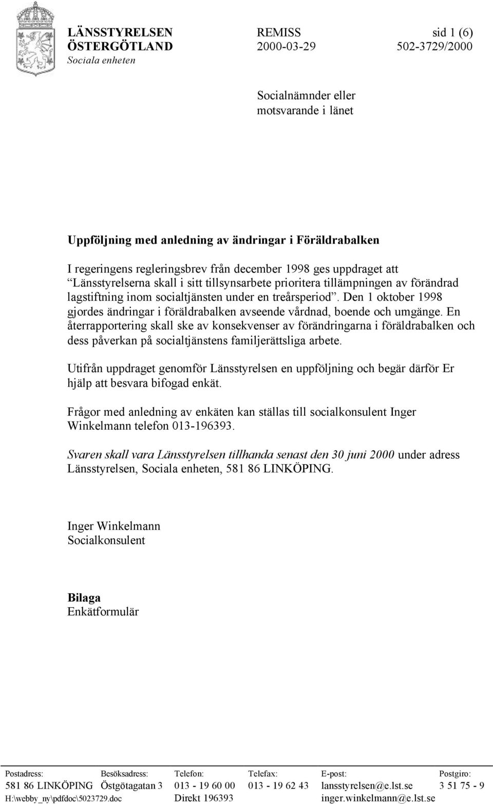 Den 1 oktober 1998 gjordes ändringar i föräldrabalken avseende vårdnad, boende och umgänge.