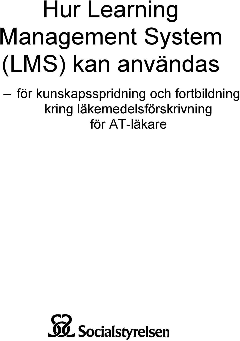 kunskapsspridning och