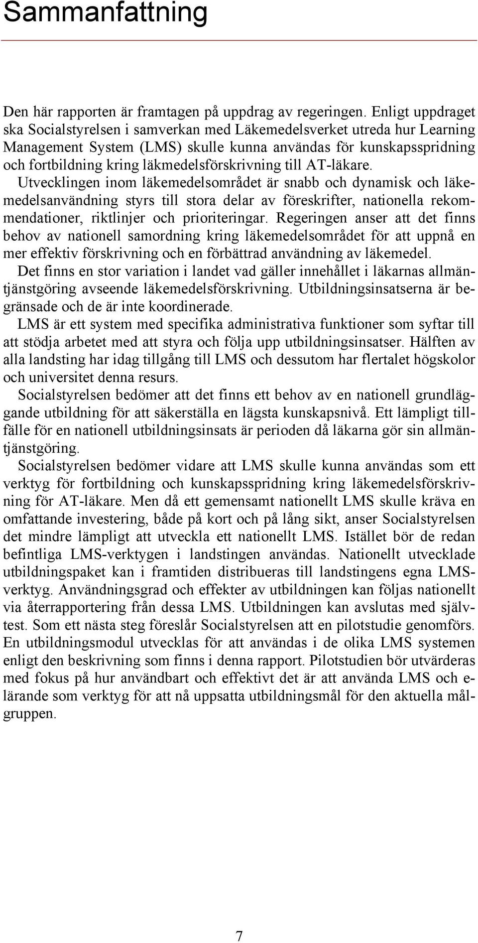 läkmedelsförskrivning till AT-läkare.