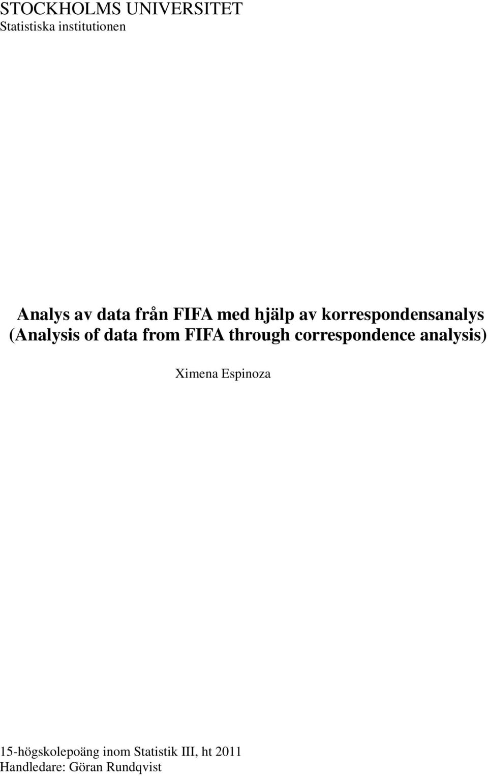 from FIFA through correspondence analysis) Ximena Espinoza