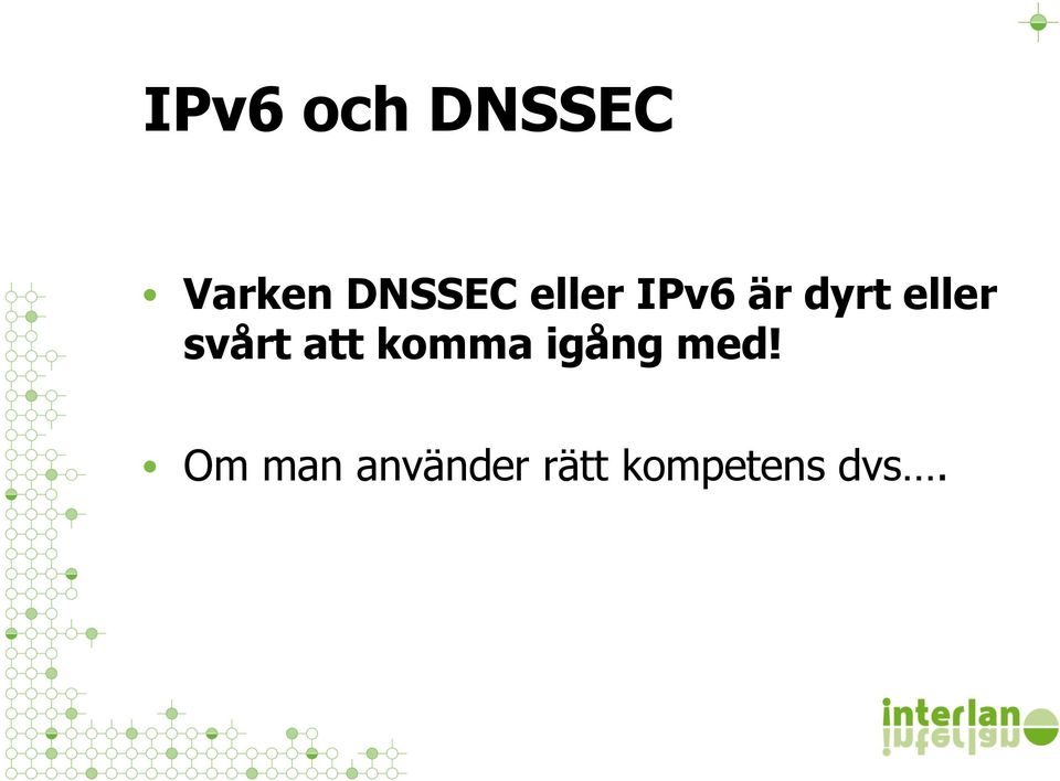 svårt att komma igång med!
