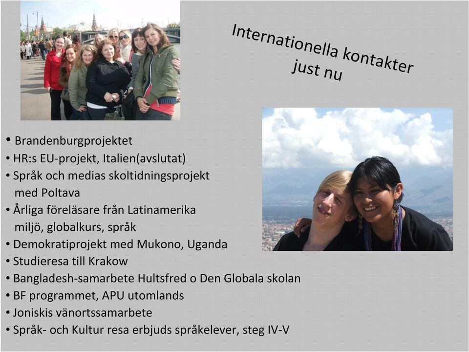 Studieresa till Krakow Bangladesh-samarbete Hultsfred o Den Globala skolan BF programmet, APU utomlands