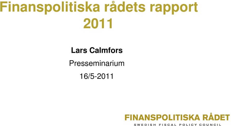 2011 Lars Calmfors