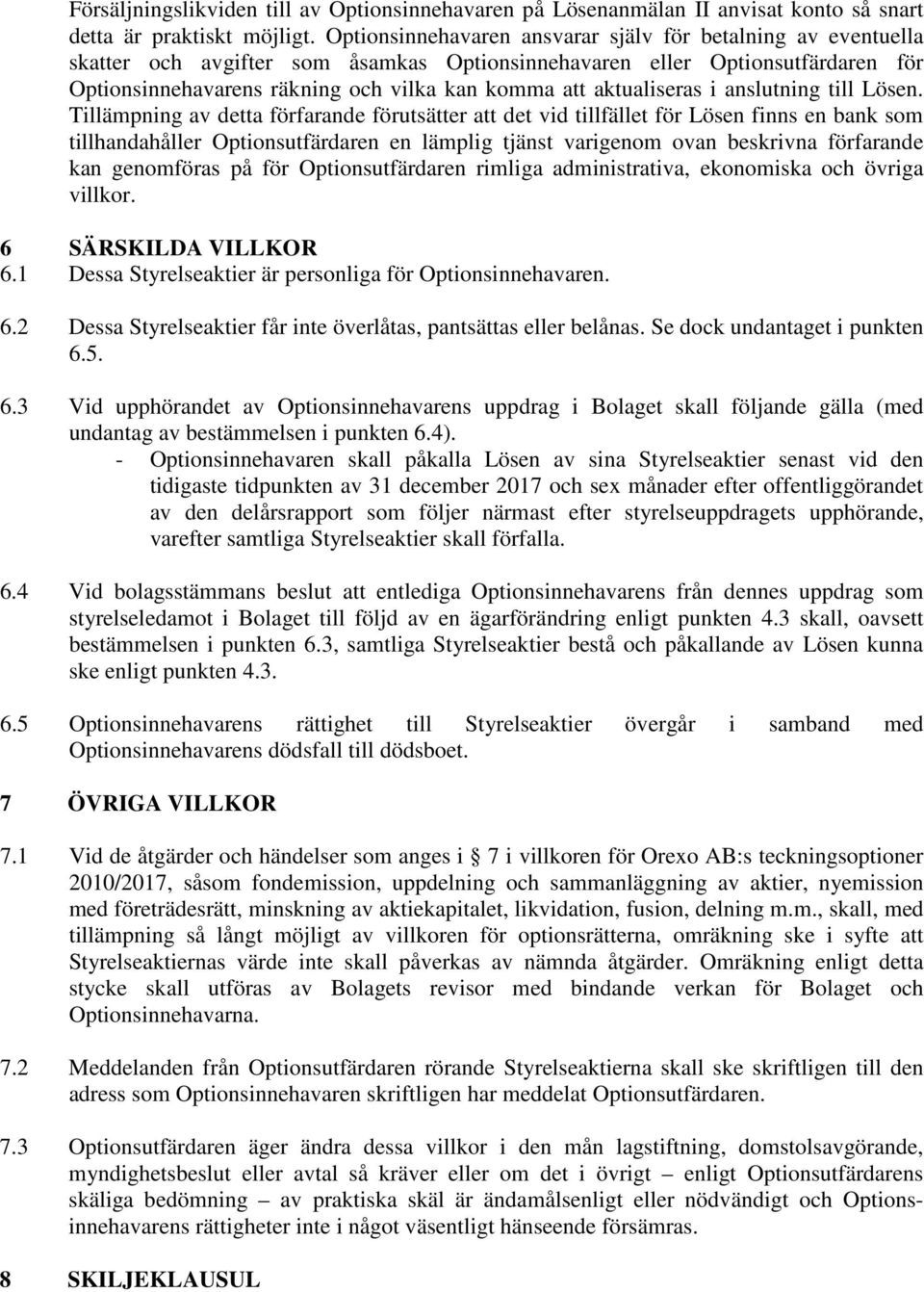 aktualiseras i anslutning till Lösen.