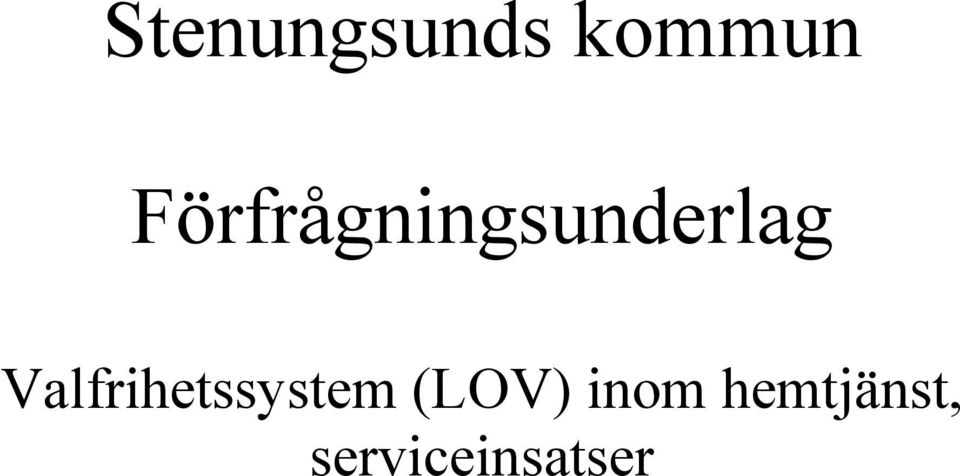 Valfrihetssystem (LOV)