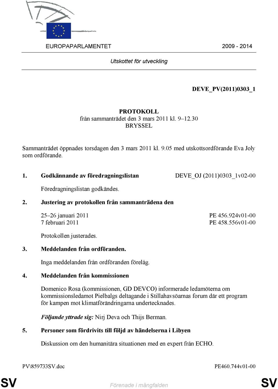 924v01-00 7 februari 2011 PE 45