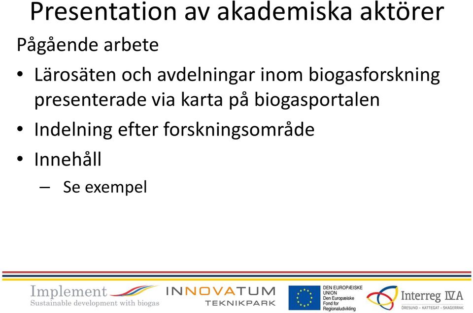 biogasforskning presenterade via karta på