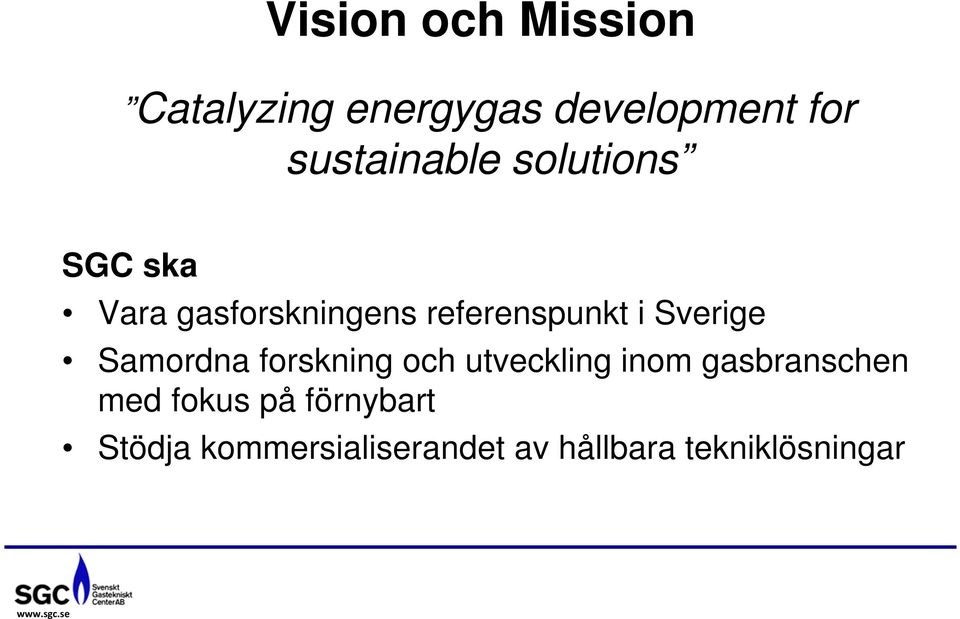 Samordna forskning och utveckling inom gasbranschen med fokus på