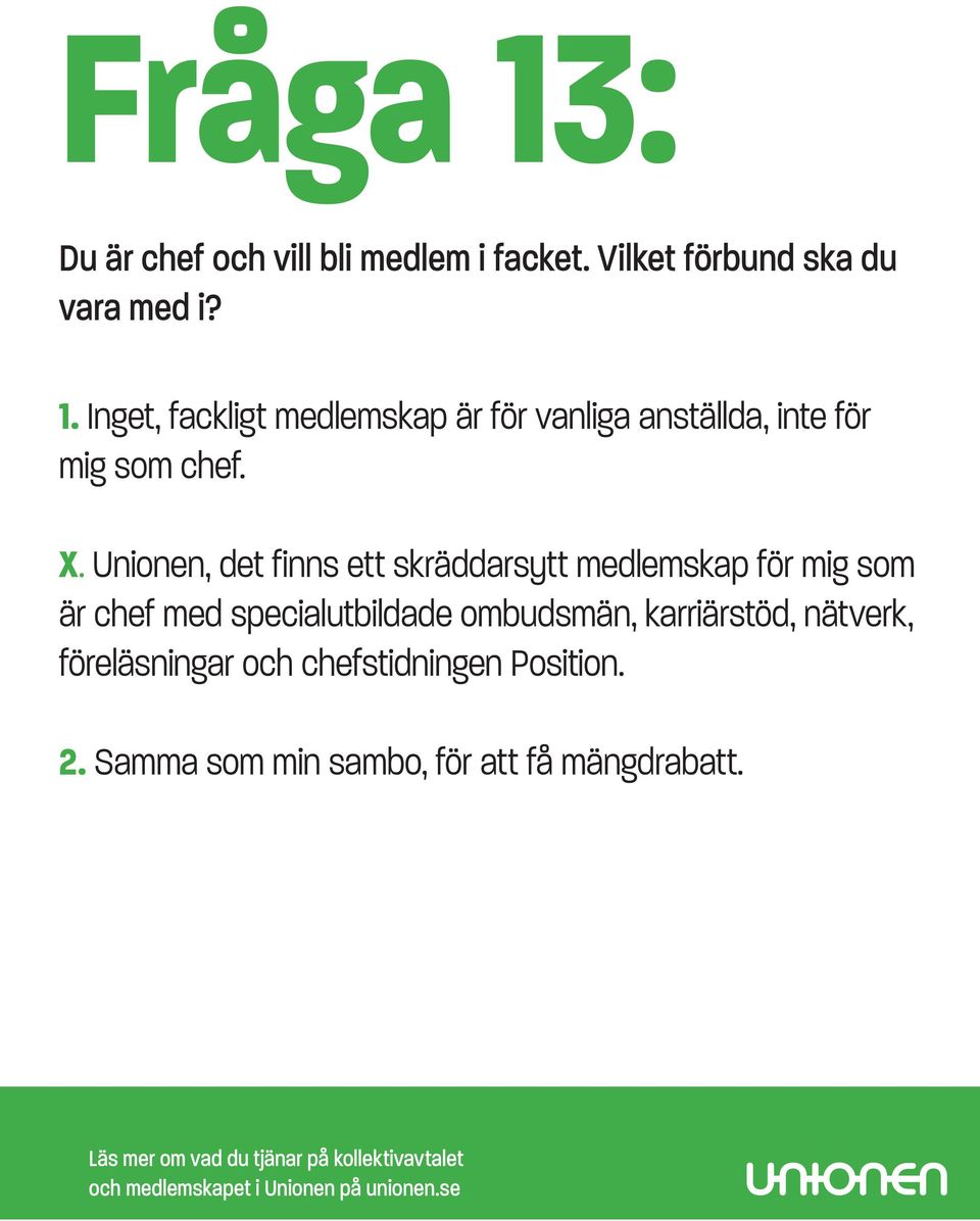 ombudsmän, karriärstöd, nätverk, föreläsningar och chefstidningen Position. 2.