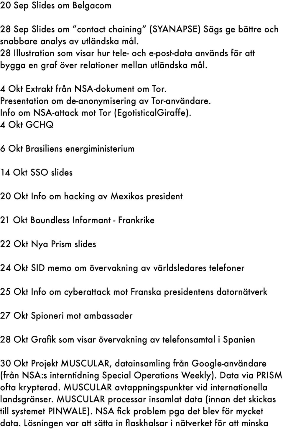 Presentation om de-anonymisering av Tor-användare. Info om NSA-attack mot Tor (EgotisticalGiraffe).