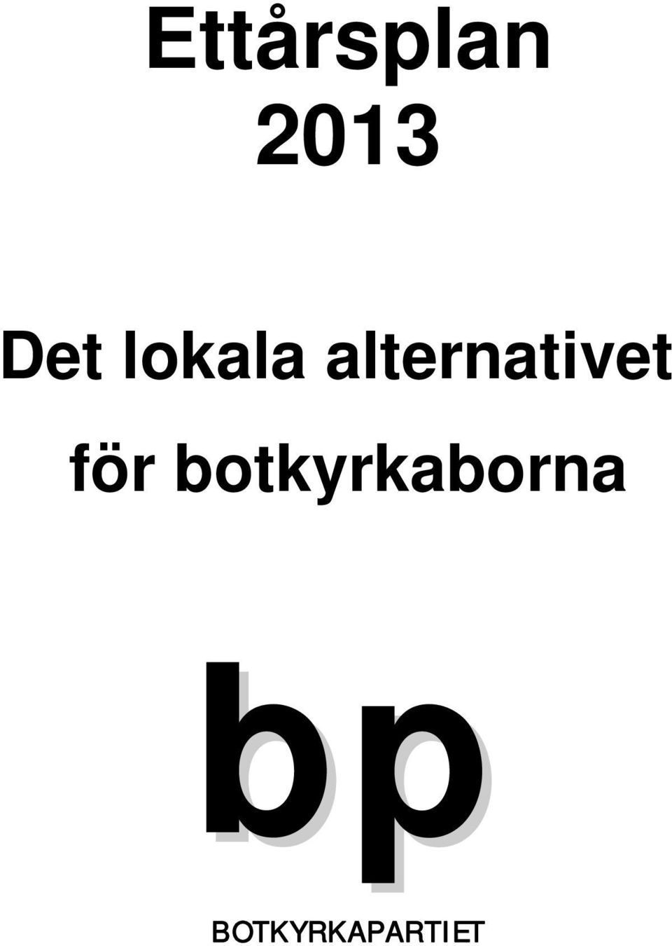 alternativet för