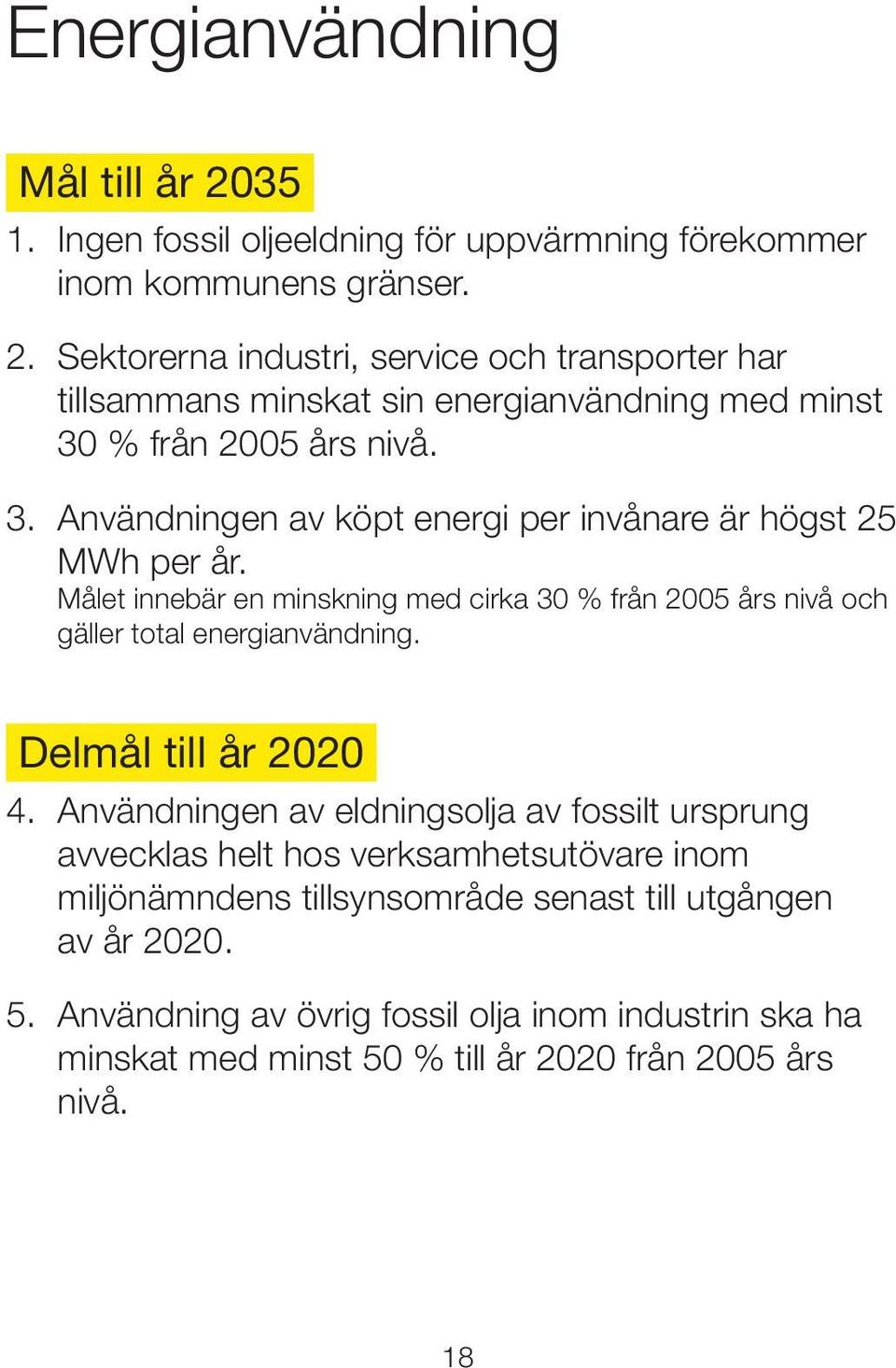 Delmål till år 2020 4.