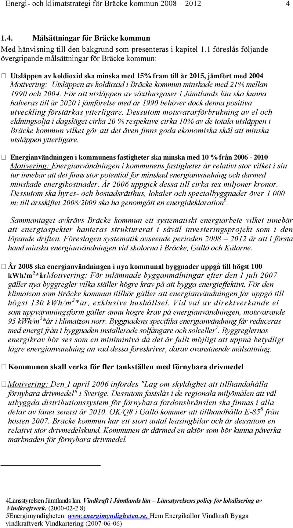 minskade med 21% mellan 1990 och 2004.