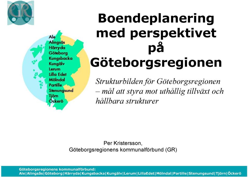 Göteborgsregionen mål att styra mot uthållig