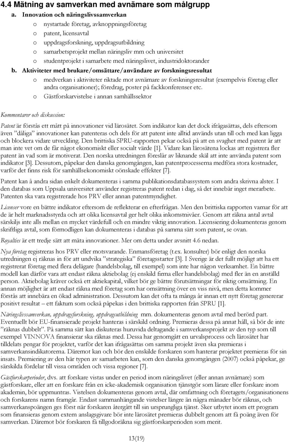 studentprojekt i samarbete med näringslivet, industridoktorander b.