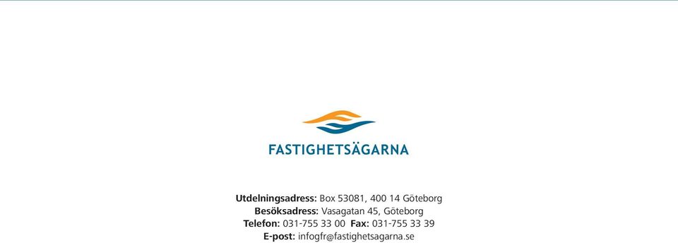 Göteborg Telefon: 031-755 33 00 Fax:
