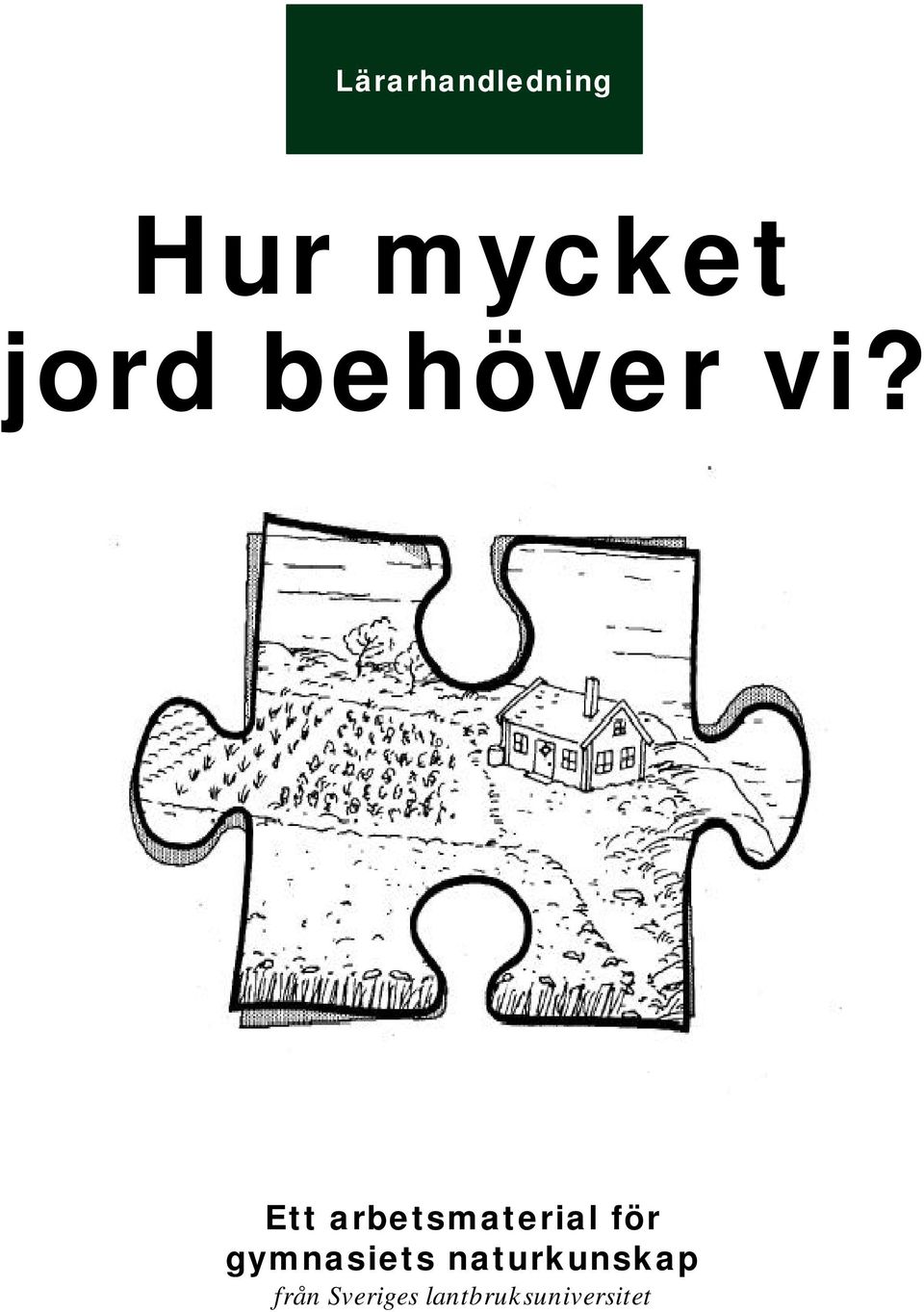 Ett arbetsmaterial för