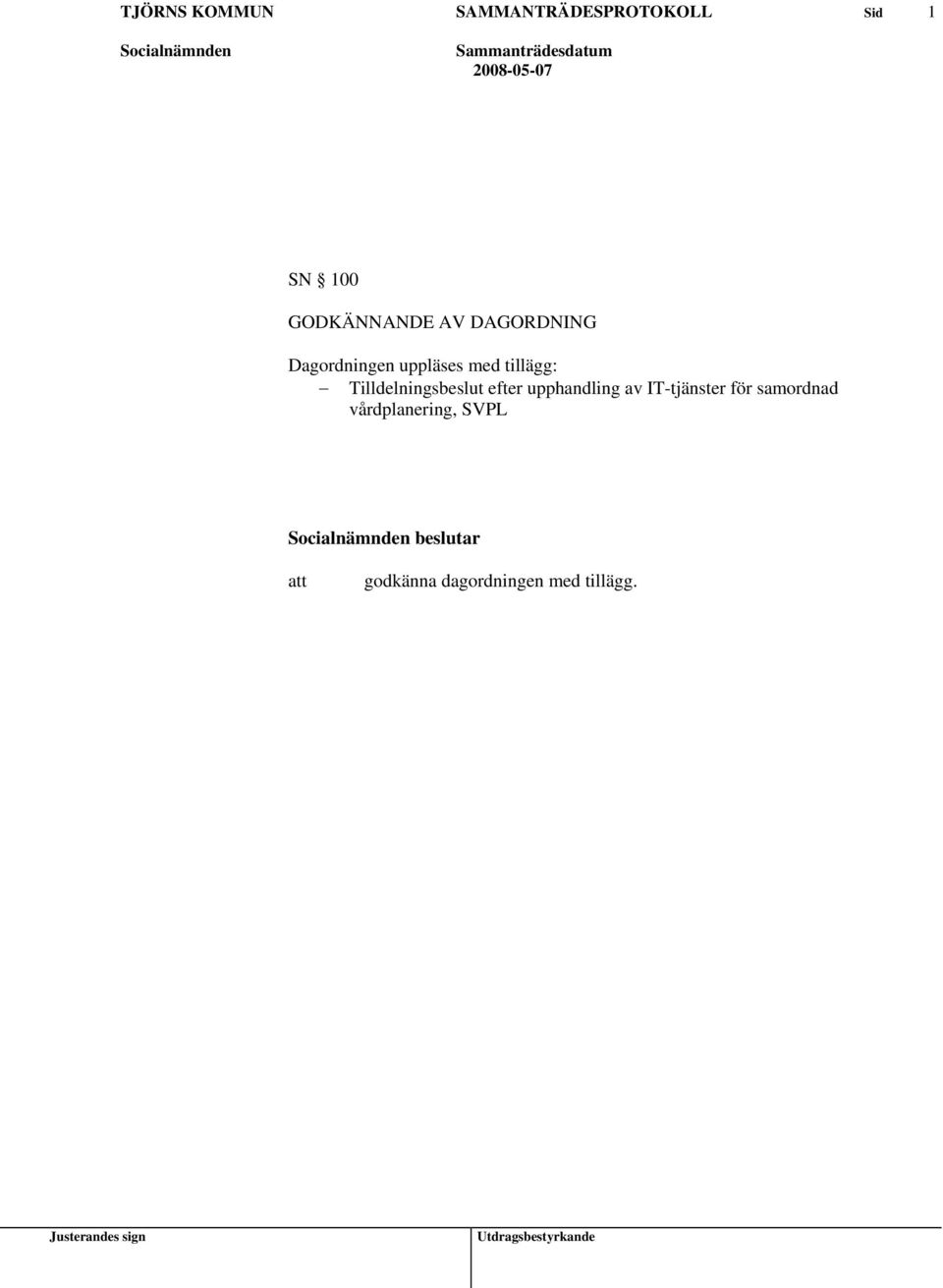 upphandling av IT-tjänster för samordnad