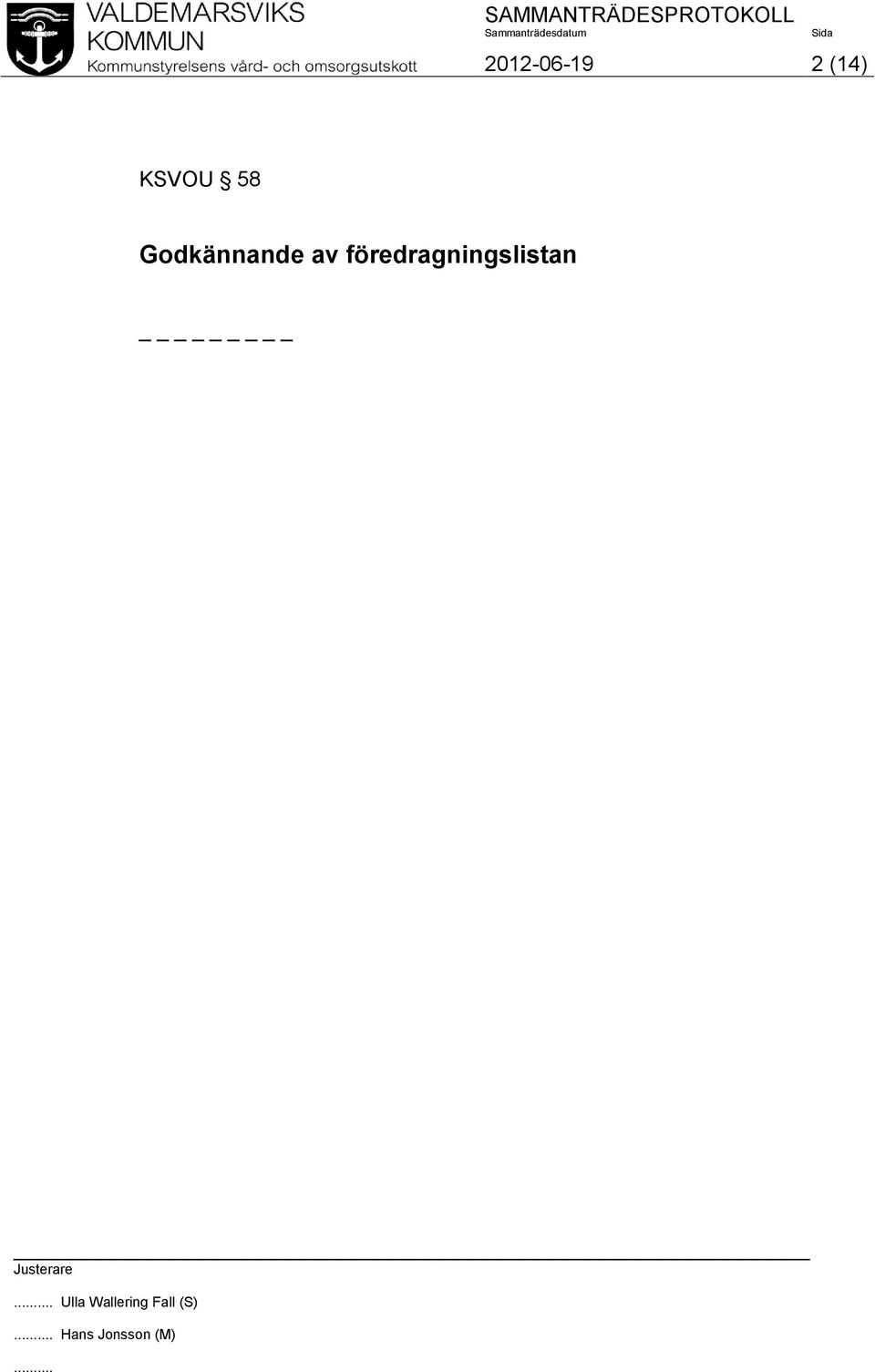 föredragningslistan _