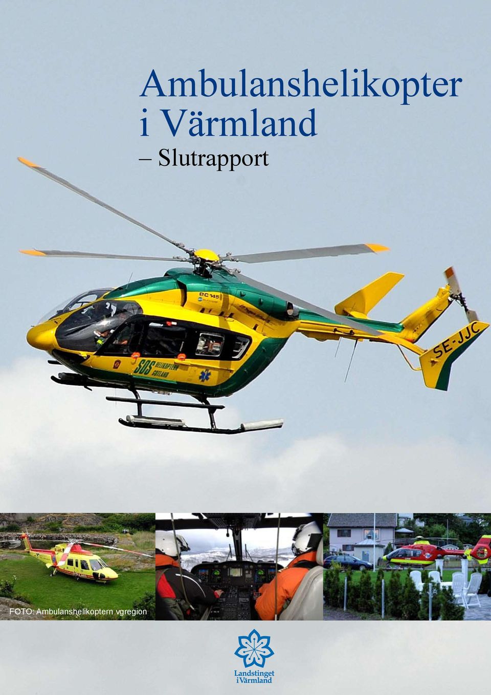 Ambulanshelikopter i Värmland