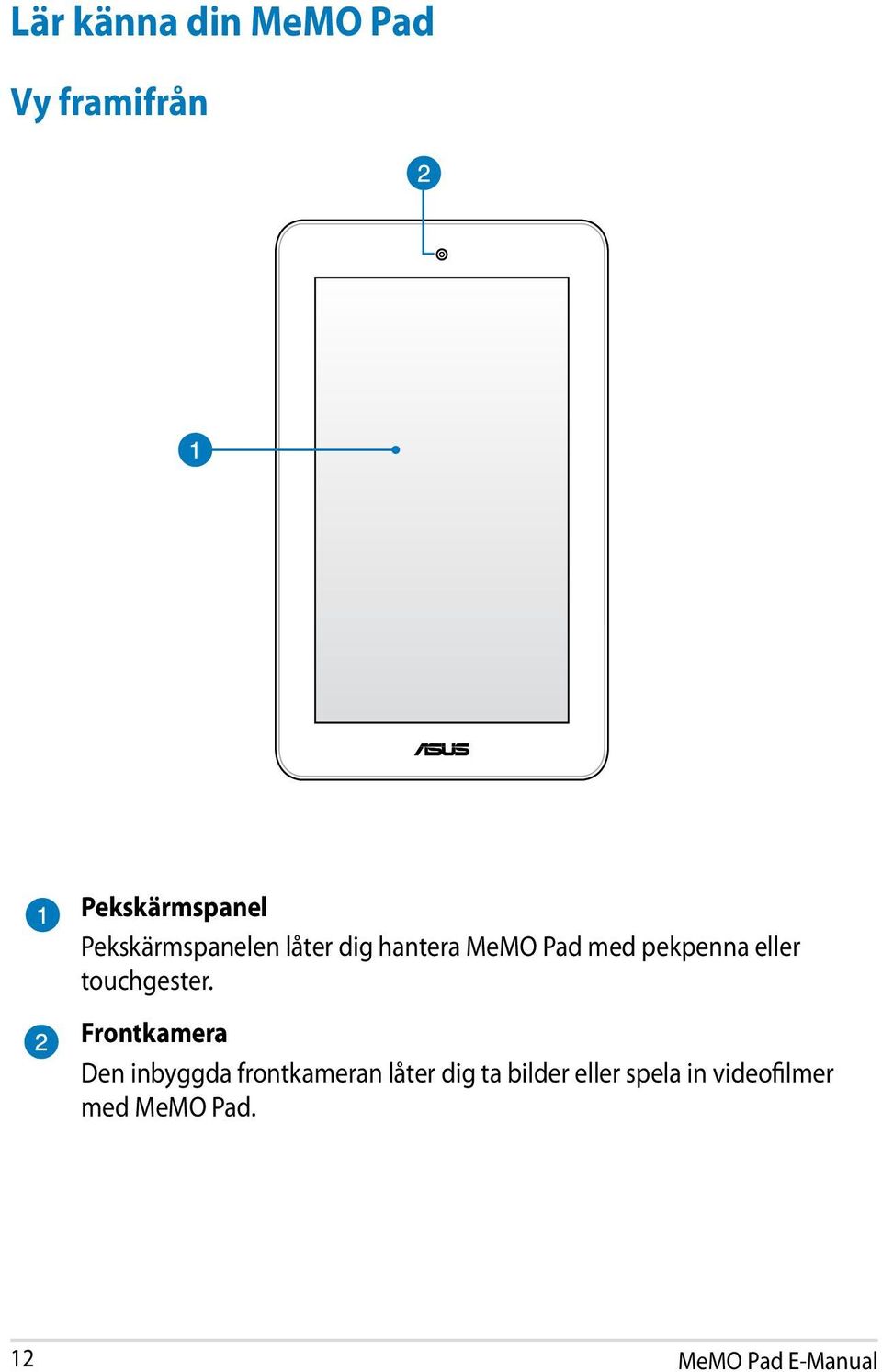 eller touchgester.