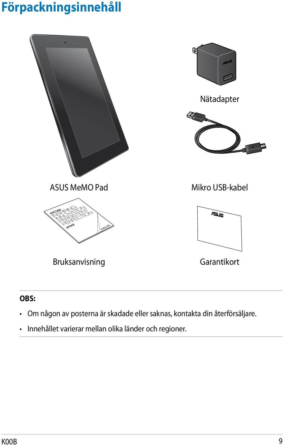 posterna är skadade eller saknas, kontakta din