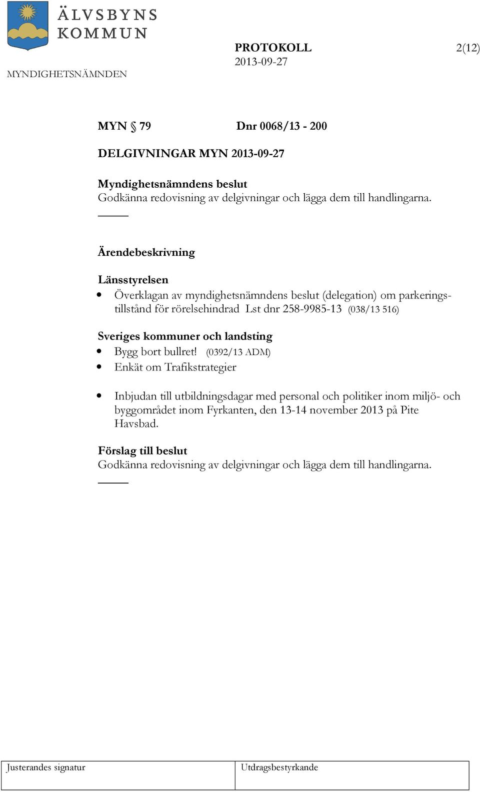 Sveriges kommuner och landsting Bygg bort bullret!