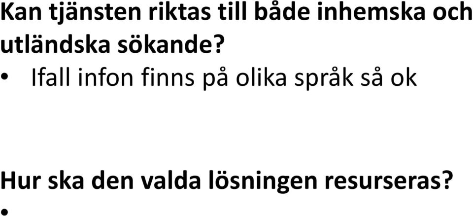 Ifall infon finns på olika språk