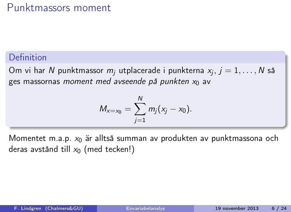 0 ). j=1 Momentet m..p.
