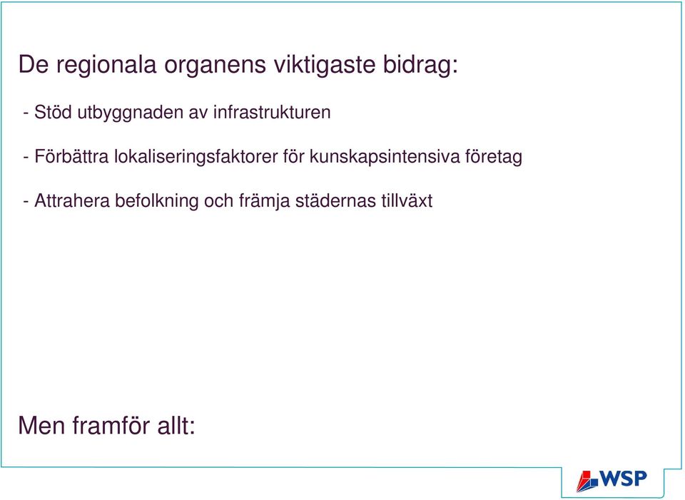 lokaliseringsfaktorer för kunskapsintensiva företag -