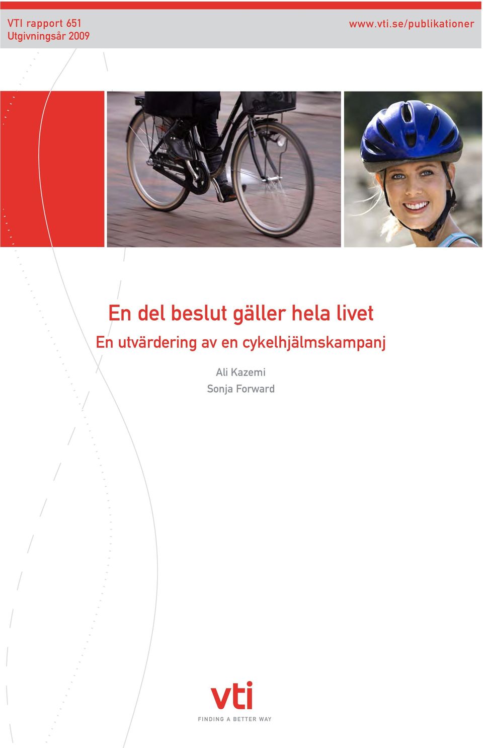 gäller hela livet En utvärdering av en