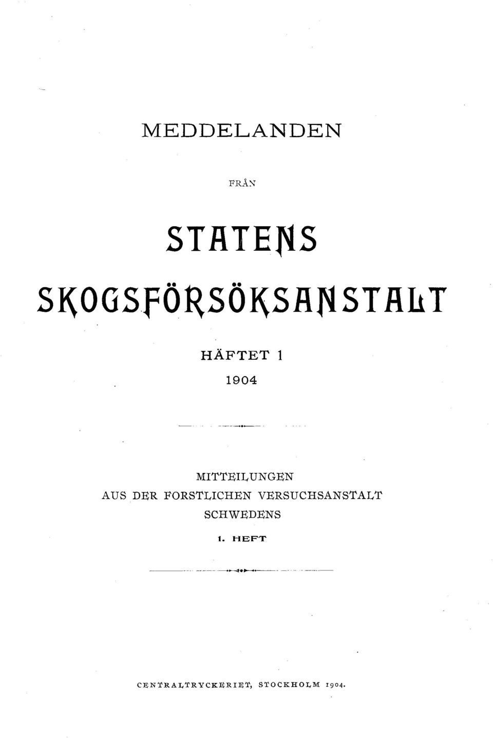 UNGEN AUS DER FORSTLICHEN VERSUCHSANSTALT