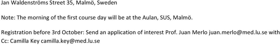Registration before 3rd October: Send an application of interest