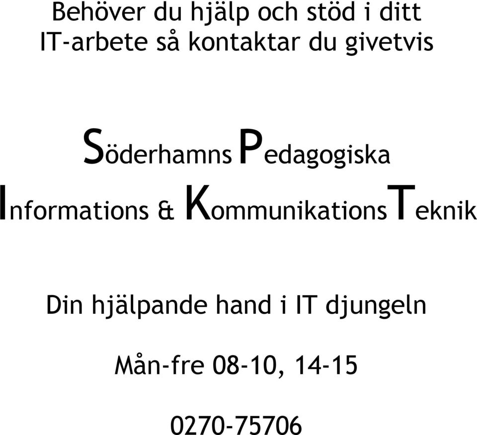 Informations & KommunikationsTeknik Din