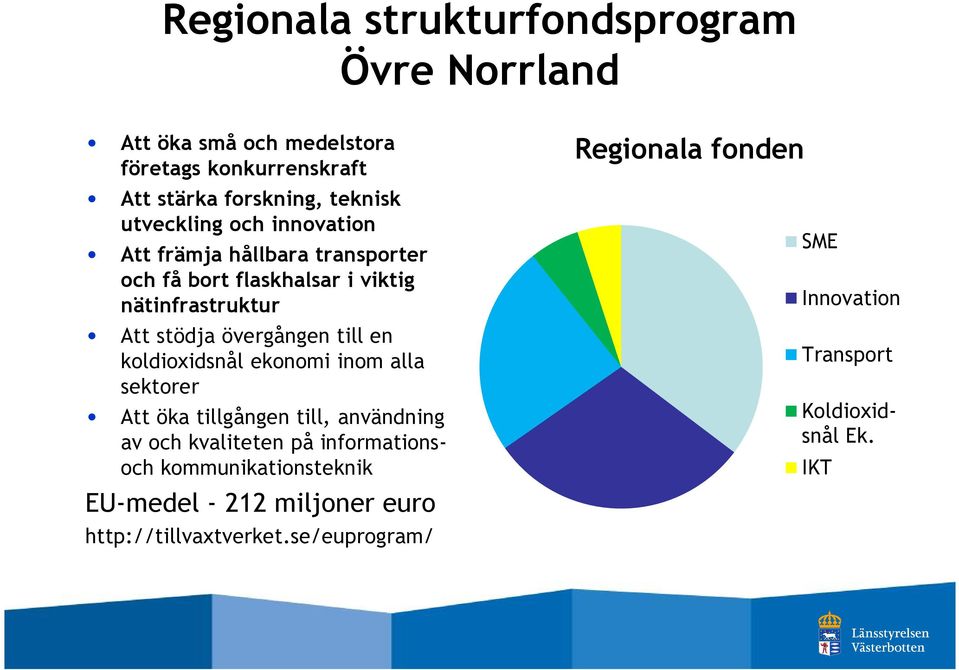 till en koldioxidsnål ekonomi inom alla sektorer Att öka tillgången till, användning av och kvaliteten på informationsoch