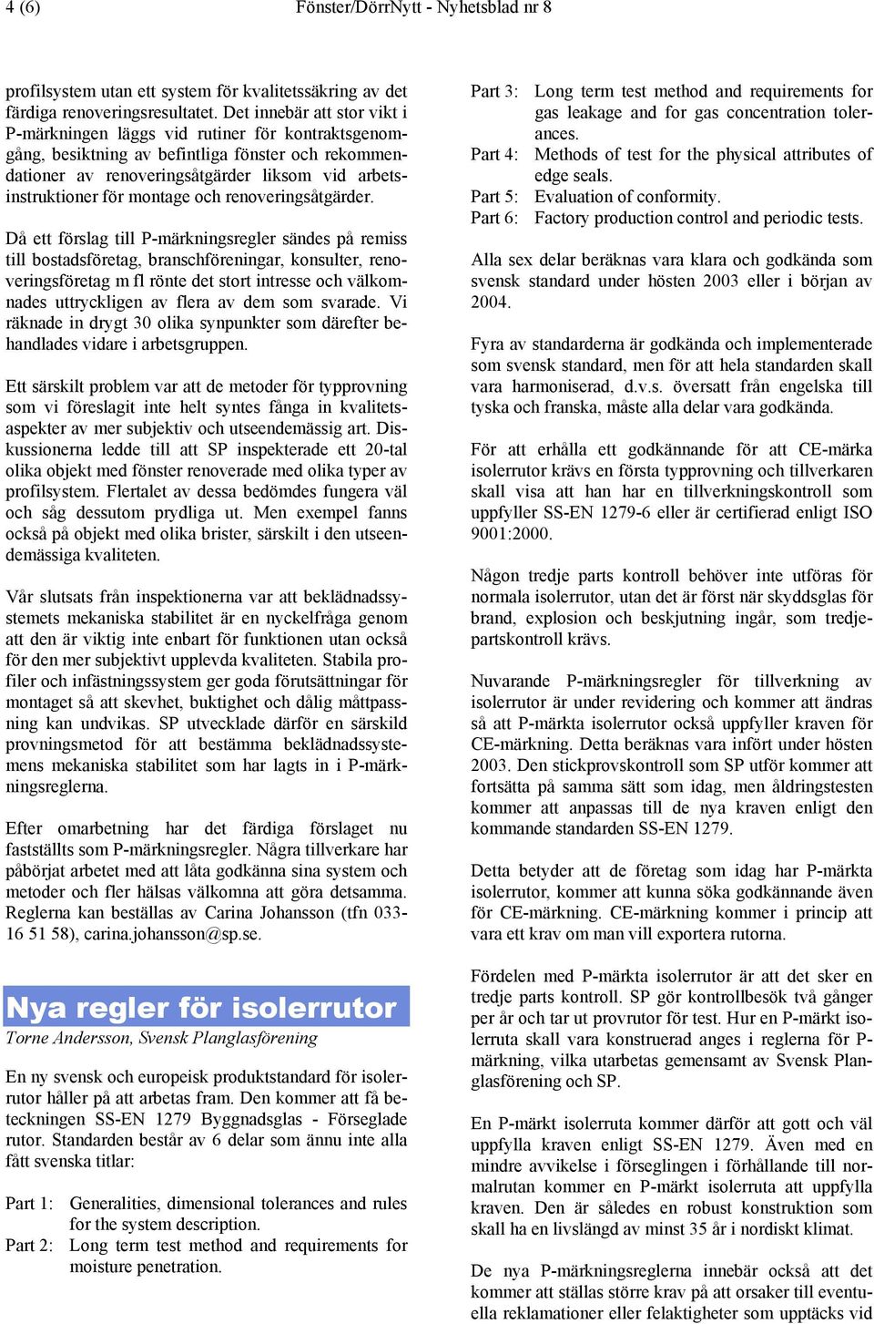 montage och renoveringsåtgärder.