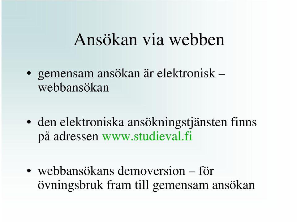 finns på adressen www.studieval.