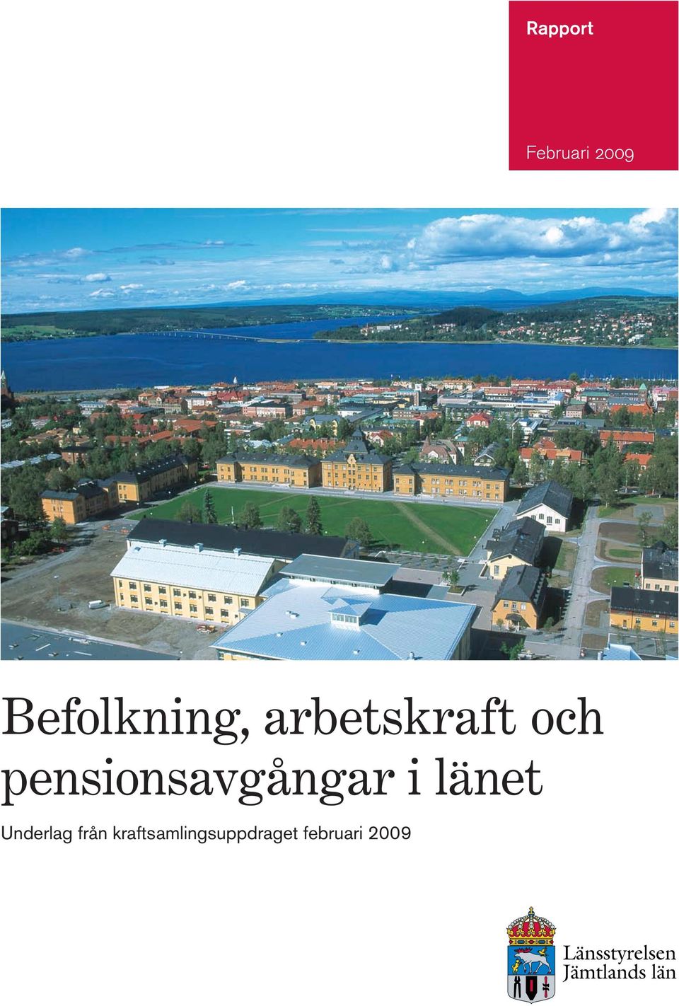 pensionsavgångar i länet