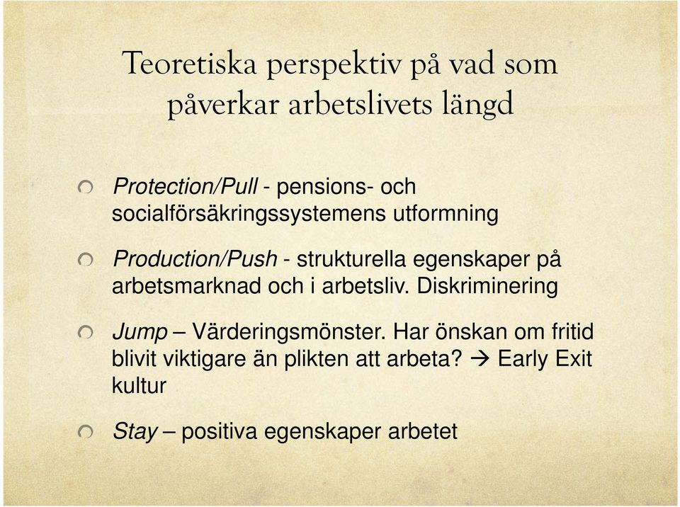 arbetsmarknad och i arbetsliv. Diskriminering Jump Värderingsmönster.