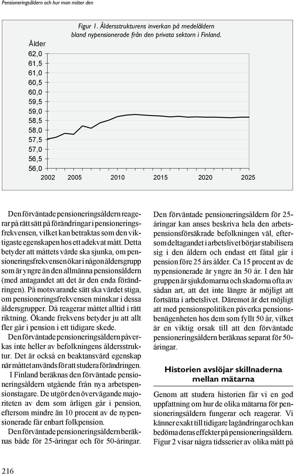 vilket kan betraktas som den viktigaste egenskapen hos ett adekvat mått.