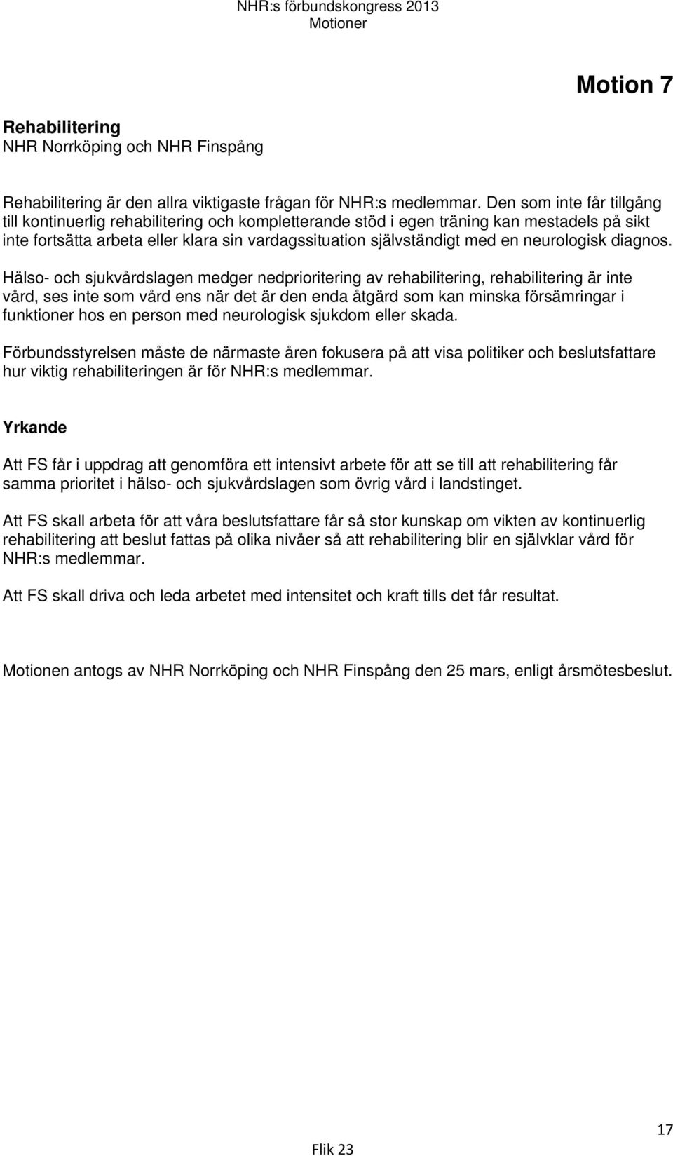 neurologisk diagnos.