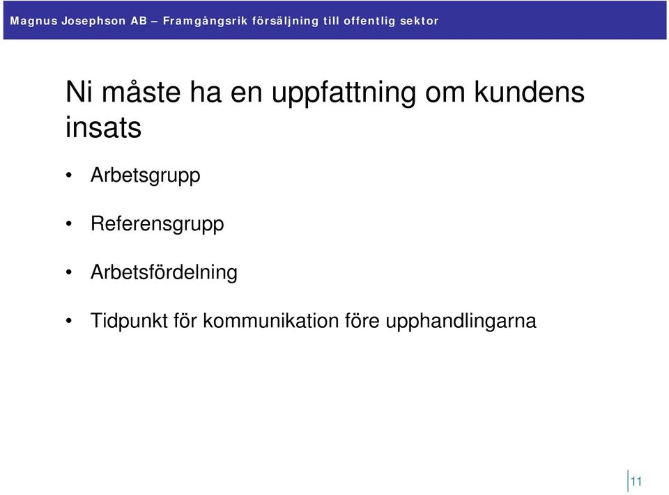 Referensgrupp Arbetsfördelning