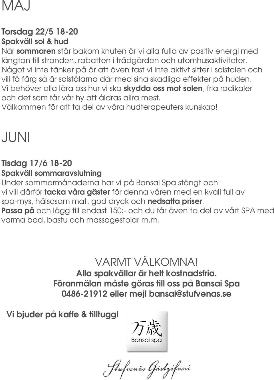 Vi behöver alla lära oss hur vi ska skydda oss mot solen, fria radikaler och det som får vår hy att åldras allra mest. Välkommen för att ta del av våra hudterapeuters kunskap!