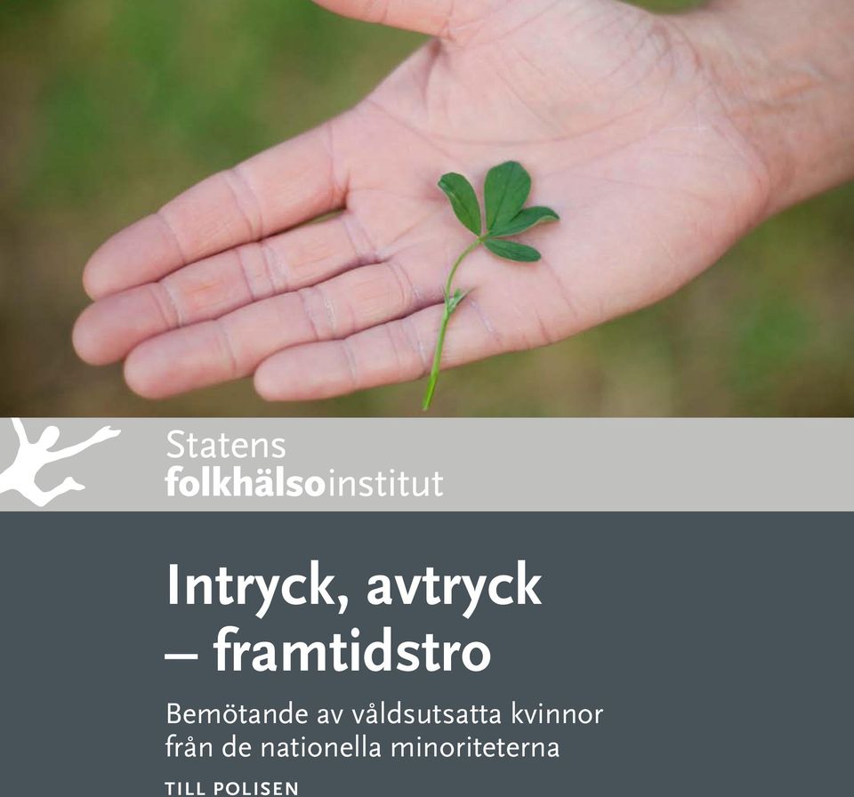 våldsutsatta kvinnor från