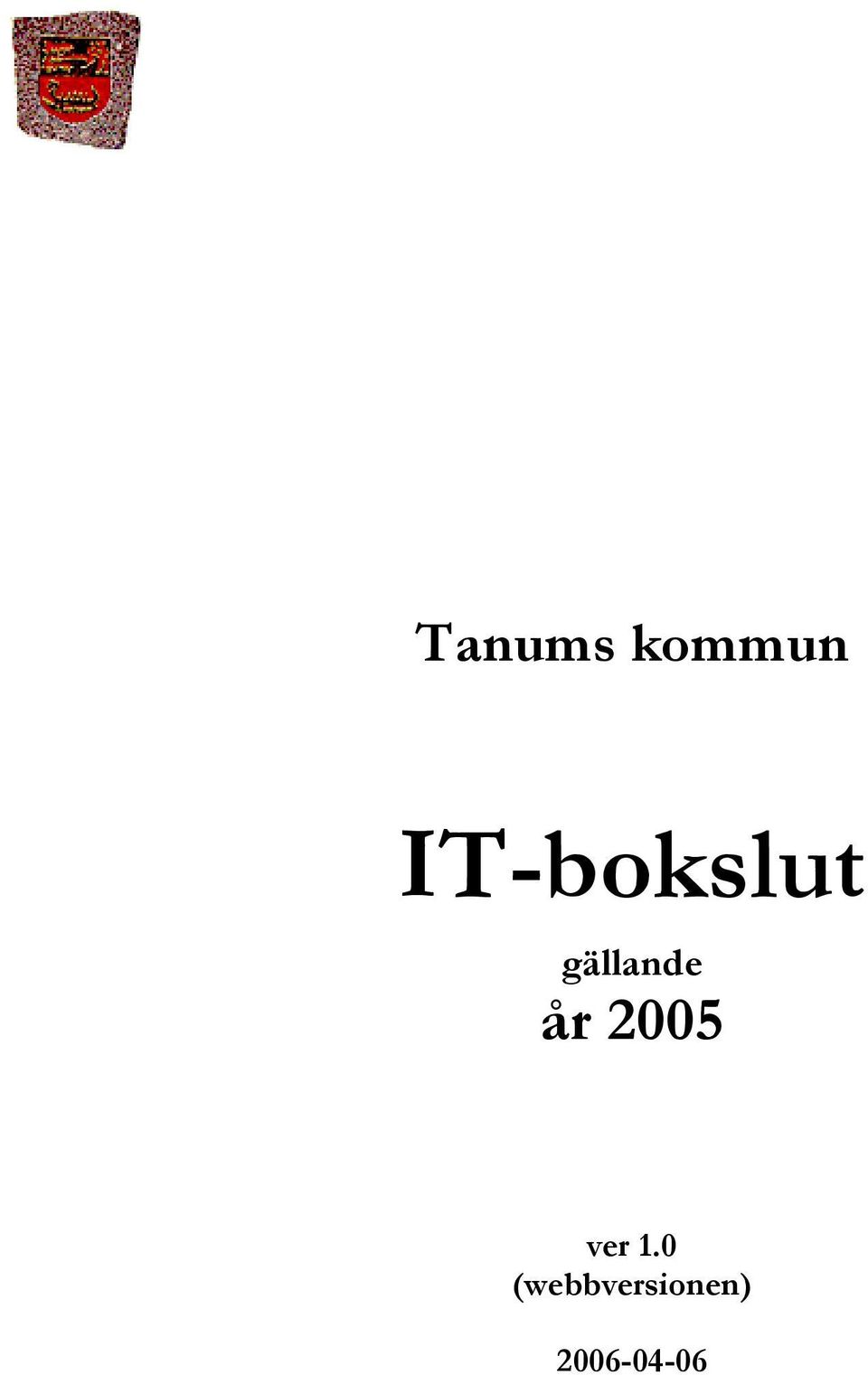 gällande år 2005