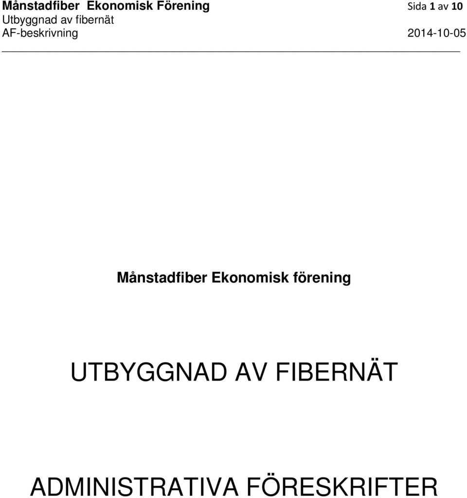 Ekonomisk förening UTBYGGNAD AV